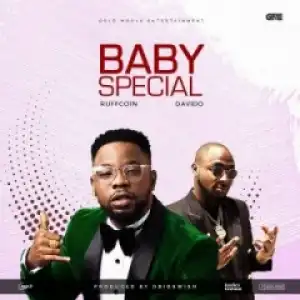 Ruffcoin - Baby Special ft. Davido